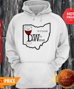 Official Ohio Maps Dewin With Wine 2 O’clock 2020 Hoodie