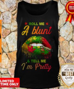 Official Roll Me A Blunt & Tell Me I’m Pretty Tank Top