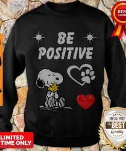 Official Snoopy Be Positive Dog Sweatshirt