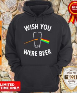 Official Wish You Were Beer Hoodie