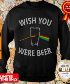 Official Wish You Were Beer Sweatshirt