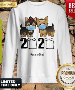 Official Yorkshire 2020 The Year When Shit Got Real #Quarantined Sweatshirt