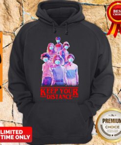 Strangerthings Eleven Mike Will Max Dustin Lucas Season Keep Your Distance Covid-19 Hoodie