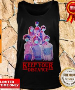 Strangerthings Eleven Mike Will Max Dustin Lucas Season Keep Your Distance Covid-19 Tank Top