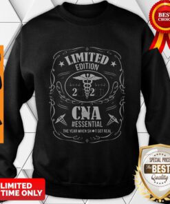 Limited Edition 2020 CNA Essential The Year When Shit Got Real Covid-19 Sweatshirt