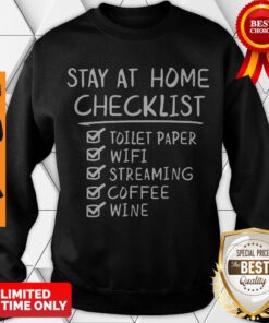 Premium Stay at Home Checklist Funny Letter Print Tee Sweatshirt