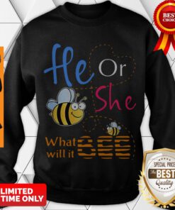 Official He Or She What Will It Bee Sweatshirt