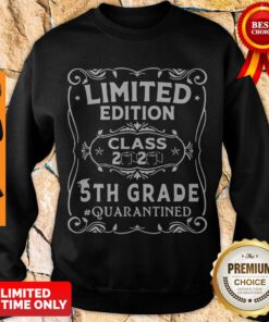 Official Limited Edition Class 2020 5th Grade Quarantined Sweatshirt