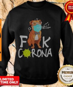 Premium Pitbull 2020 Quarantined Corona Sweatshirt