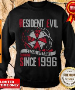 Official Resident Evil Social Distance Training Since 1996 Sweatshirt