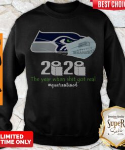 Nice Seattle Seahawks Mask 2020 The Year When Shit Got Real #quarantined Sweatshirt