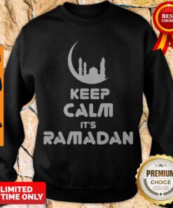 Official Keep Calm Its Ramadan Sweatshirt