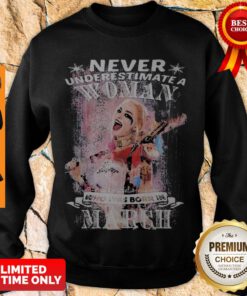 Top Quinn Never Underestimate A Woman Who Was Born In March Sweatshirt