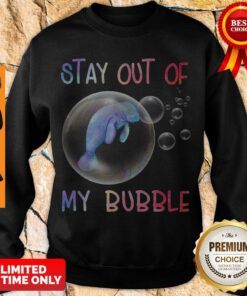 Premium Manatee Stay Out Of My Bubble Sweatshirt