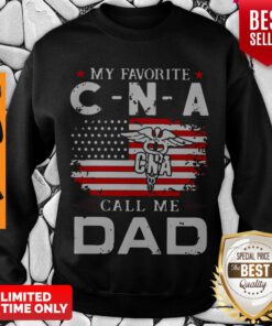 Official My Favorite CNA Call Me Dad American Flag ShirtOfficial My Favorite CNA Call Me Dad American Flag Sweatshirt