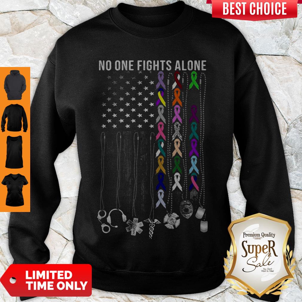 Top American No One Fights Alone Breast Cancer Awareness Sweatshirt Top American No One Fights Alone Breast Cancer Awareness Sweatshirt