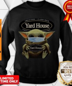Hot Star Wars Baby Yoda Hug Yard House Covid-19 Sweatshirt