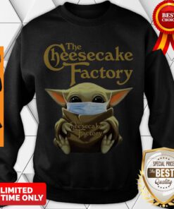 Official Star Wars Baby Yoda Hug The Cheesecake Factory Covid-19 Sweatshirt