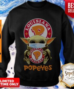 Nice Baby Yoda Mask Popeyes Louisiana Kitchen Coronavirus Sweatshirt