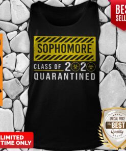 Premium Sophomore Class 2020 Of The Quarantined Sign Tank Top