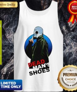 Awesome Dead Man’s Shoes Tank Top