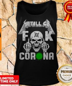 Nice Funny Skull Metallica Fuck Coronavirus Tank Top