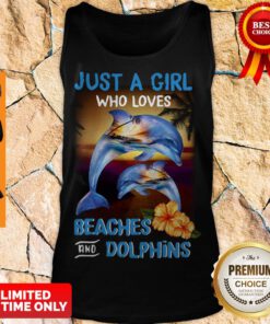 Premium Just A Girl Who Loves Beaches And Dolphins Tank Top