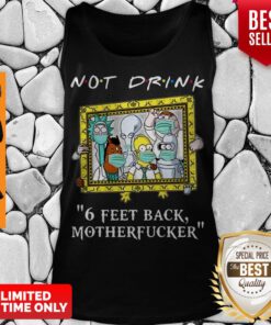 Nice Rick Simpson And Friend Not Drink 6 Feet Back Motherfucker Covid-19 Tank Top
