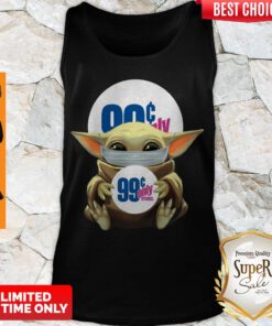 Funny Baby Yoda Face Mask 99 Only Tank Top
