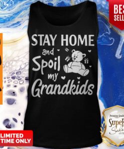 Cute Stay Home And Spoil My Grandkids Beer Tank Top