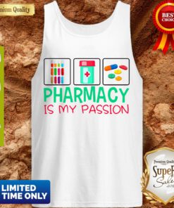 Awesome Pharmacy Is My Passion Tank Top