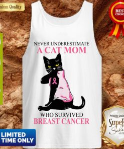 Awesome A Cat Mom Who Survived Breast Cancer Tank Top