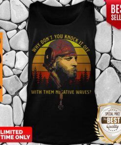 Official Vintage Why Don’t You Knock It Off With Them Negative Waves Tank Top