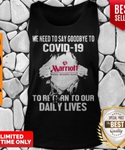 Pretty Marriot We Need To Say Goodbye To COVID-19 To Return Our Daily Lives Tank Top
