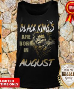Pretty Lion Black Kings Are Born In August Tank Top