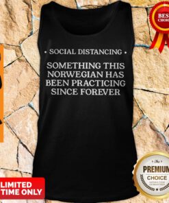 Premium Social Distancing Norwegian Tank Top