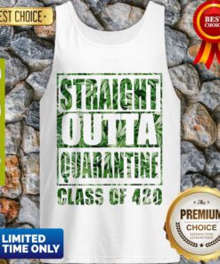 Beautiful Weed Marijuana Straight Outta Quarantine Class Of 420 Covid-19 Tank Top