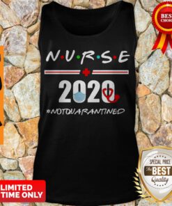 Premium Nurse 2020 Notquarantined Coronavirus Tank Top