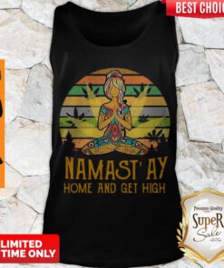 Vintage Yoga Cannabis Marijuana Namastay Home And Get High Tank Top