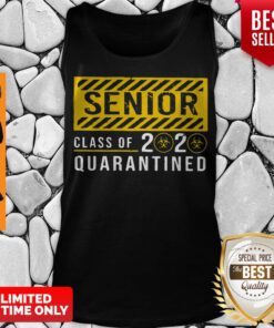 Funny Senior Class 2020 Of The Quarantined Sign Tank Top