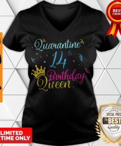 14th Birthday Quarantine Queen Crown Year Birthday Tee Shirt Social Distancing V-neck