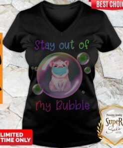 Nice Stay Out Of My Bubble Shirt Pig Lovers V-neck