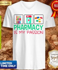 Awesome Pharmacy Is My Passion V-neck
