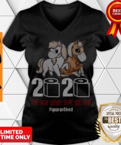 Top Pony Horse 2020 The Year When Shit Got Real Quarantined V-neck