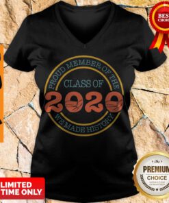 Awesome Proud Member Of The Class 2020 We Made History Mask Covid19 V-neck
