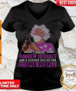 Medea Walk Away I Have Anger Issues And A Serious Dislike For Stupid People V-neck
