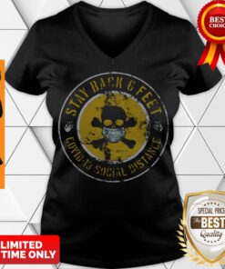 Top Skull Stay Back 6 Feet Covid-19 Social Distance V-neck