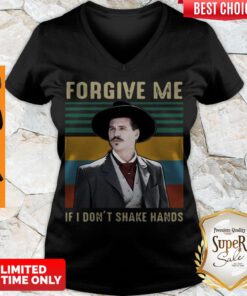 Awesome Tombstone Forgive Me If I Don’t Shake Hands Vintage ShirtAwesome Tombstone Forgive Me If I Don’t Shake Hands Vintage V-neck