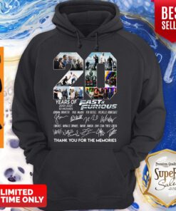 20 Years Of Fast & Furious 2001 2021 Signature Thank You For The Memories Hoodie