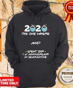 2020 Ring Mask The One Where And Spent Our 1st Anniversary In Quaratine Hoodie